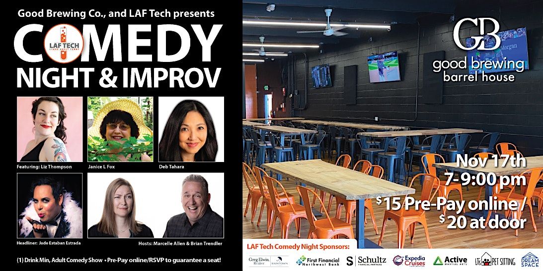 LAF Tech Comedy Night, Good Brewing Barrel House, Bothell, 17 November