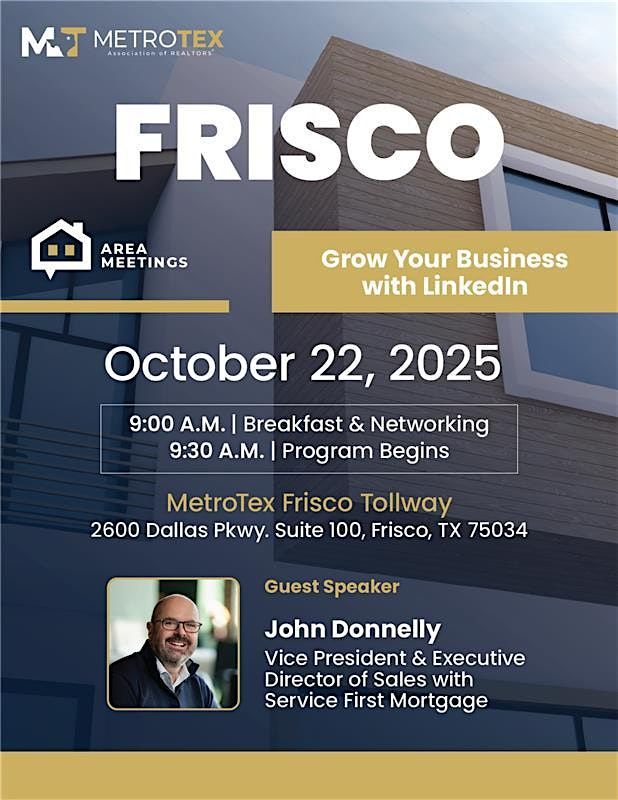 METROTEX FRISCO AREA REALTOR MEETING | Event in Frisco | AllEvents
