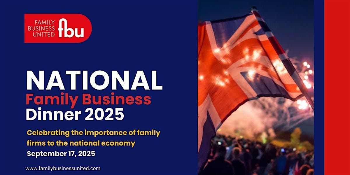 National Family Business Dinner 2025, 17 September | Event in London | AllEvents