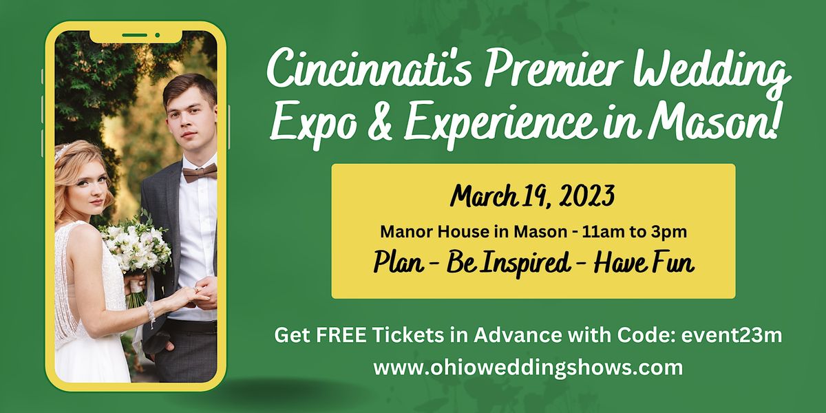 Cincys Premier Wedding Expo in Mason, Manor House, Mason, March 19 2023 AllEvents.in