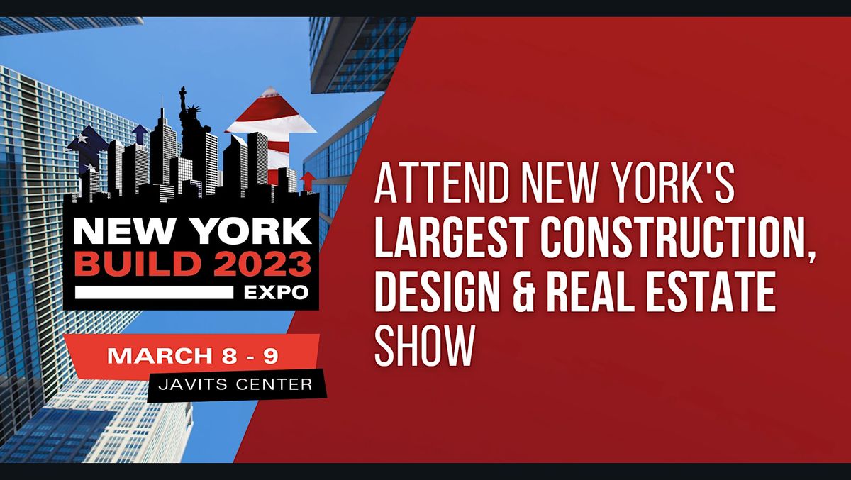 New York Build 2023 New Yorks Largest Construction & Design Show