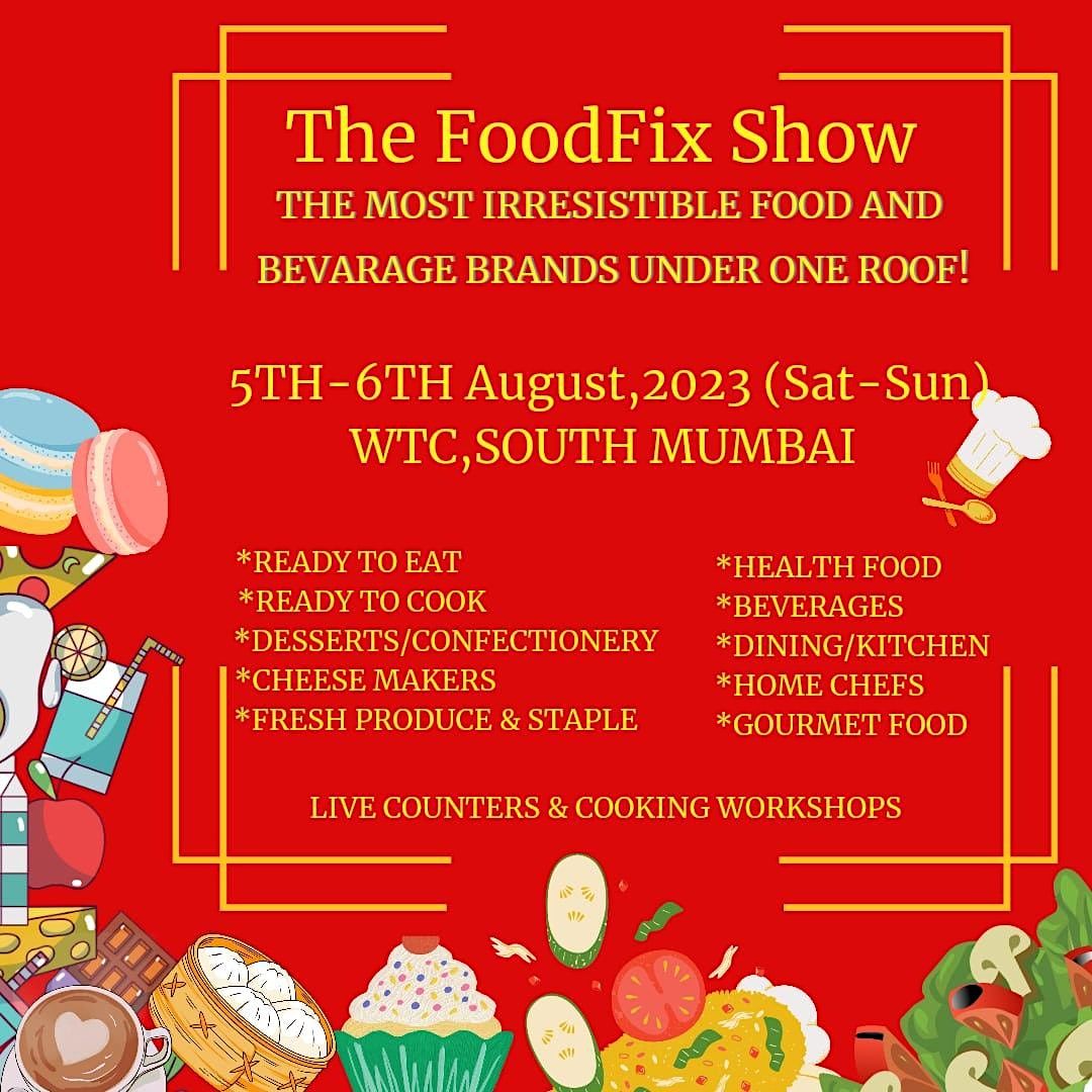 The FoodFix Expo 2023The most irresistible food and beverage