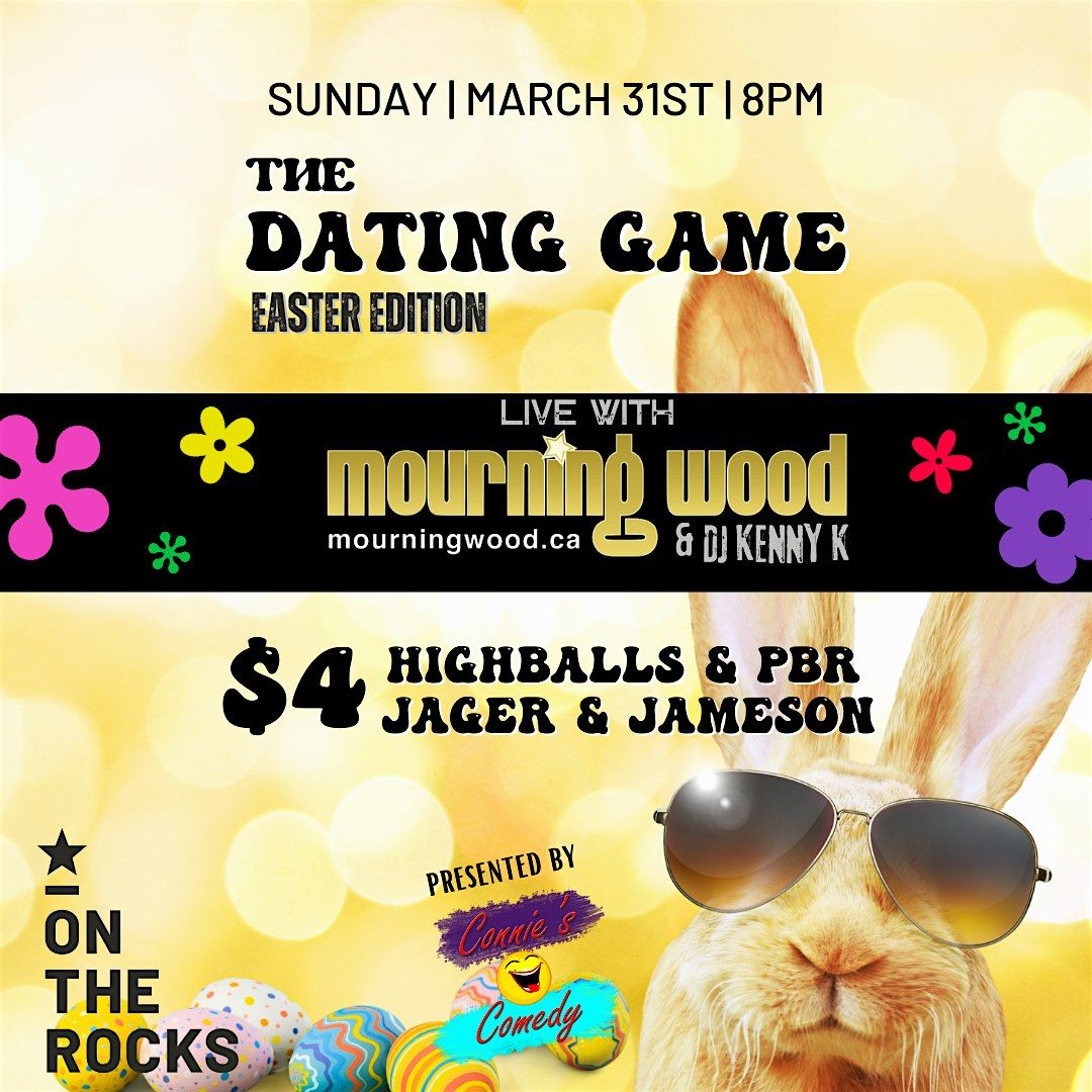 EASTER DATING GAME, On The Rocks, Edmonton, 31 March 2024 | AllEvents
