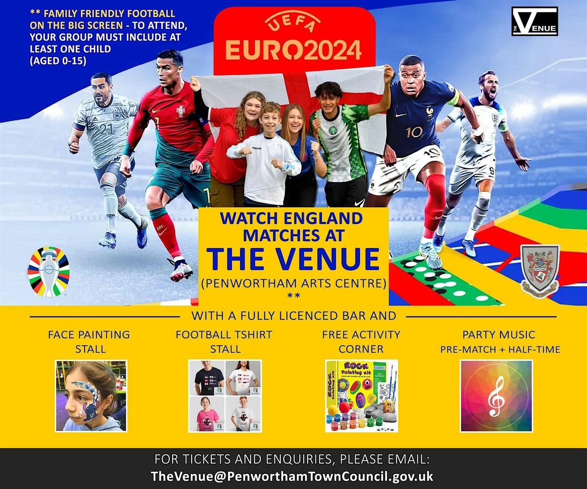 EURO 2025 Watch ENGLAND vs SLOVENIA at The Venue (Family Friendly), Penwortham Arts Centre