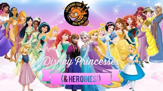 Trivia Disney Princesses And Heroines Laughing Sun Brewing Bismarck February 23 22 Allevents In