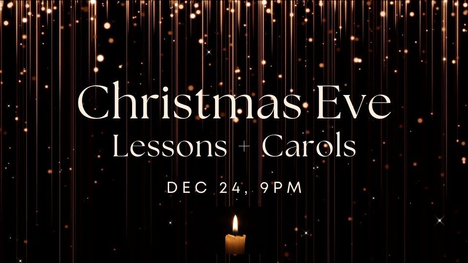 Christmas Eve Lessons and Carols, Bettendorf Presbyterian Church
