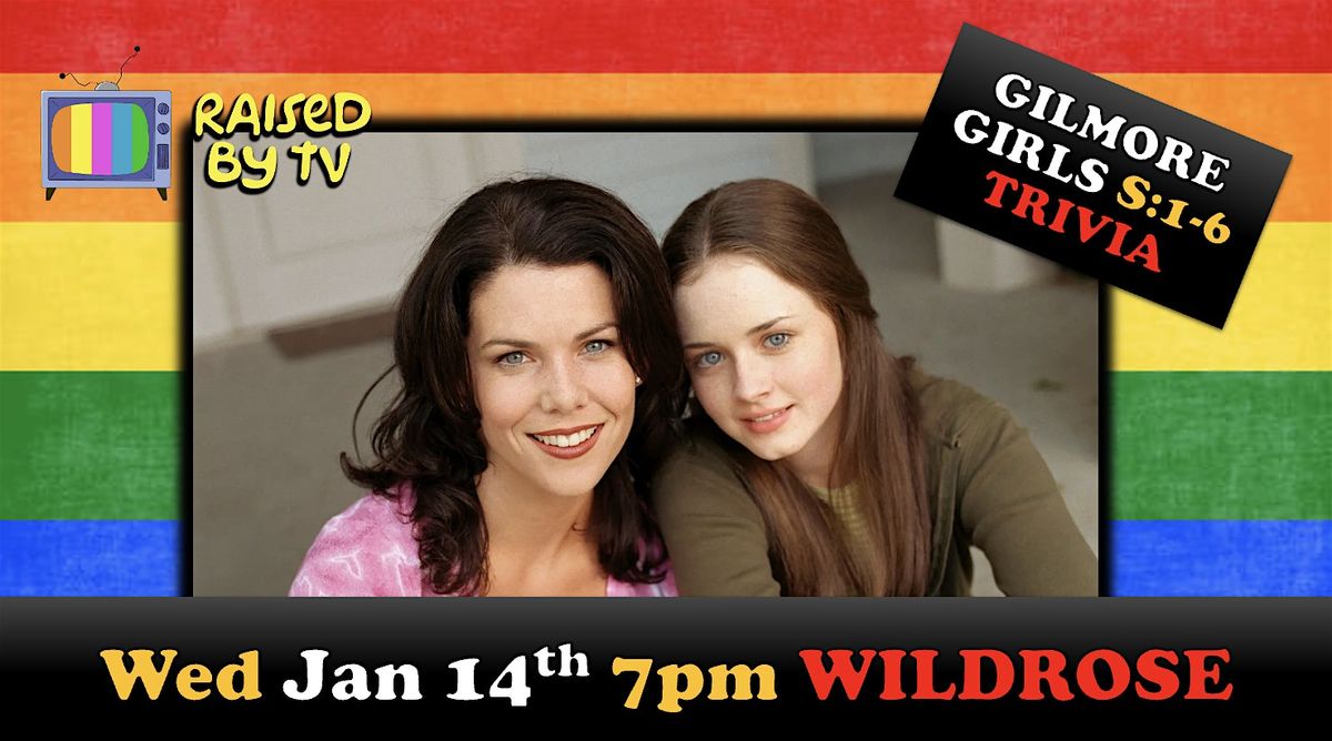 Gilmore Girls Trivia Night S: 1-6, 14 January | Event in Seattle | AllEvents