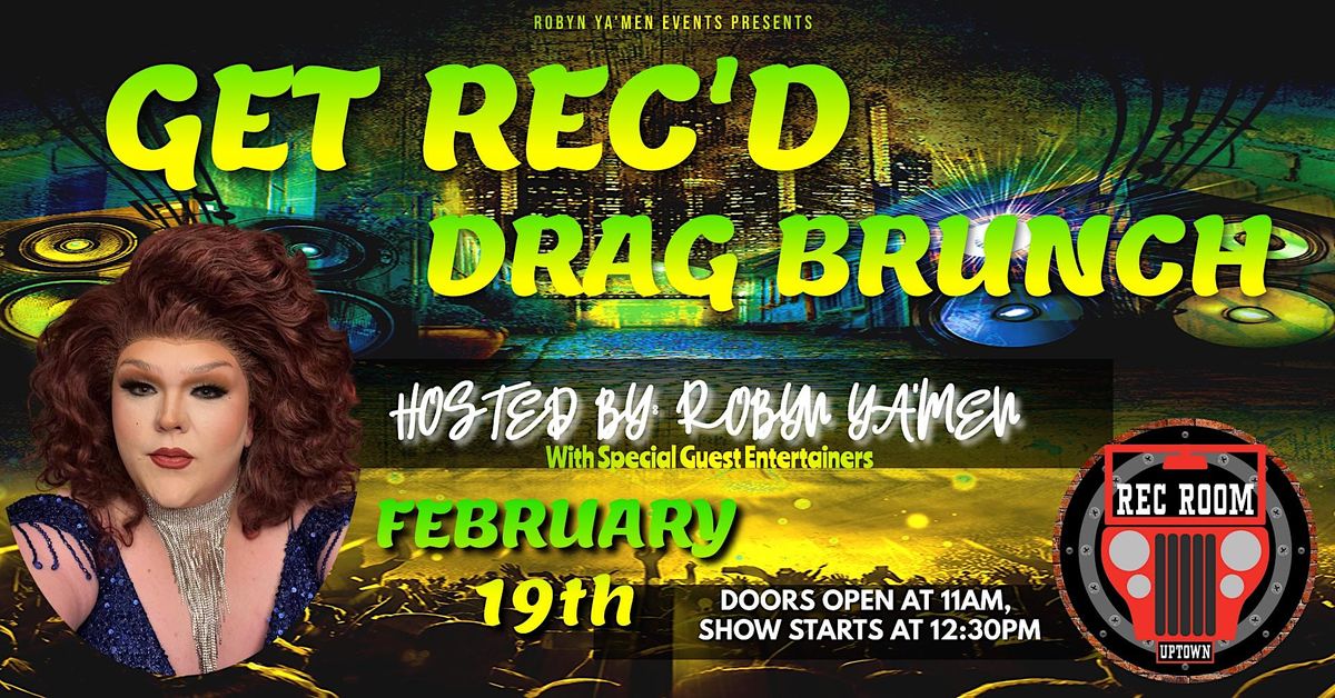 Get Recd Drag Brunch, Rec Room, Towson, 19 February 2023 | AllEvents.in