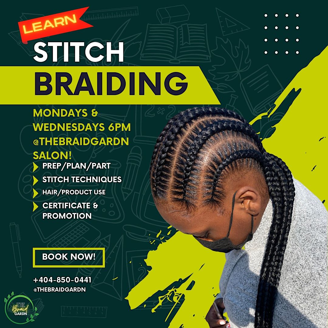Stitch Braiding Class, The Braid Gardn, Hapeville, 1 January to 2 ...