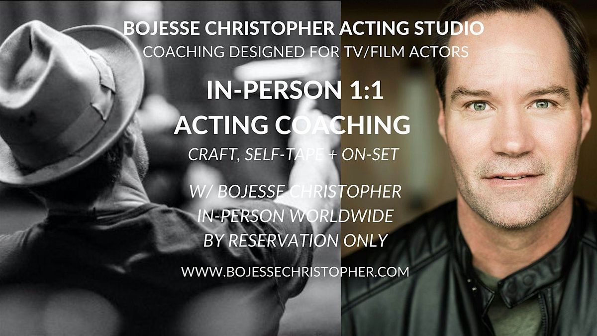 Acting Coach (In-Person 1:1 Craft/Self-Tape/On-Set  w/ BoJesse Christopher) | Event in Los Angeles | AllEvents