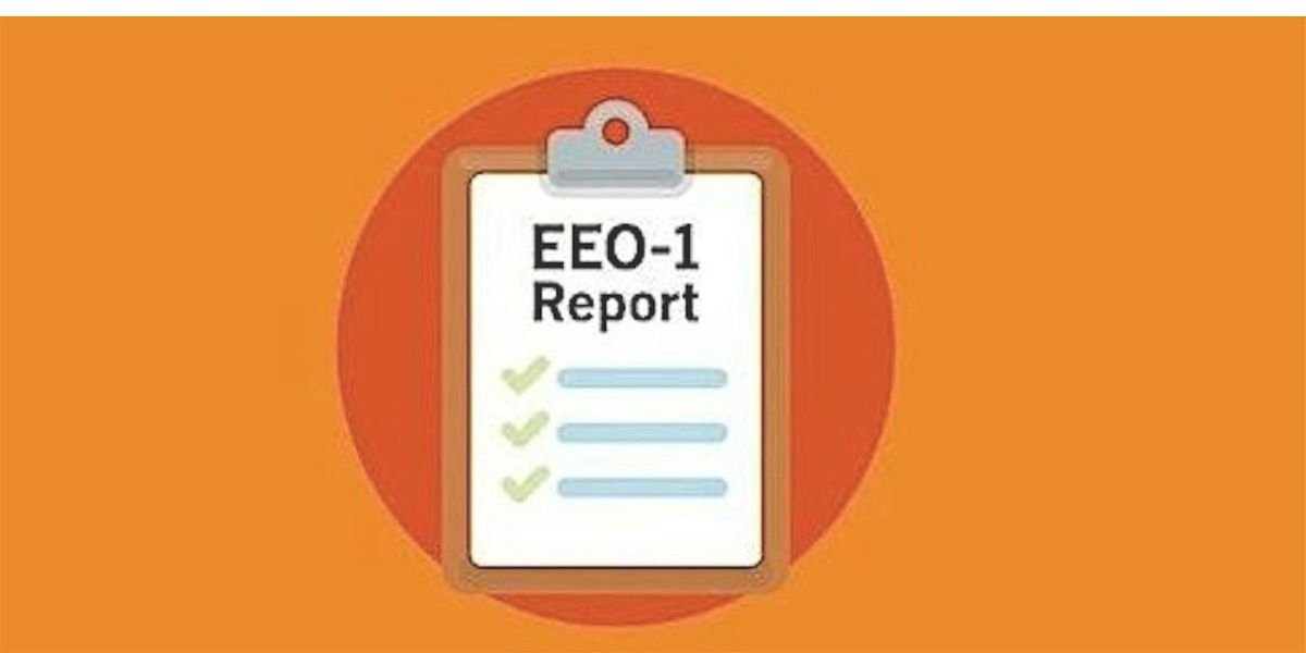 New EEO1 Reporting Requirements for 2024, April 16 2024 Online Event AllEvents.in