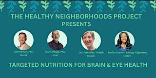 Targeted Nutrition for Brain & Eye Health, January 18 2024 | Online ...