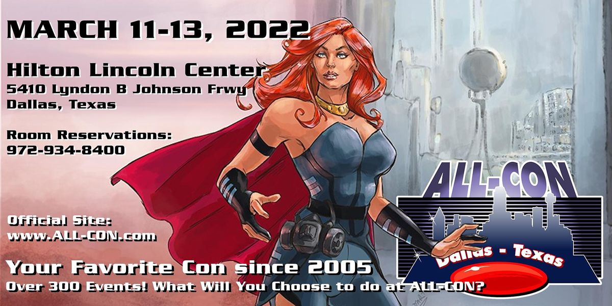 All Con 2022 Over 300 Events What Will You Choose To Do Hilton Lincoln Center Dallas March 11 To March 13 Allevents In Events In Az In 2022
