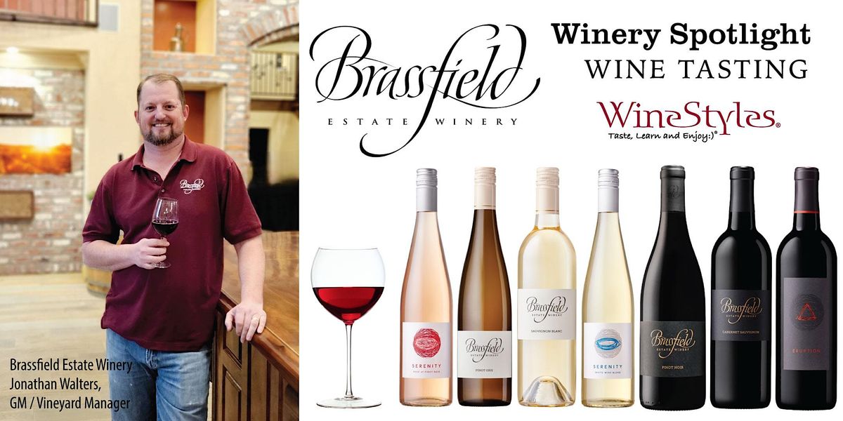 Brassfield Estate Winery Spotlight Wine Tasting Event, WineStyles