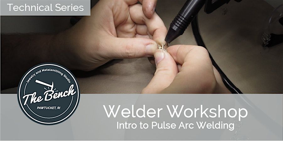 Intro to Pulse Arc Welding - Micro welding workshop, 13 January | Event in Pawtucket | AllEvents
