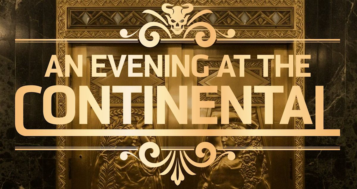 An Evening At The Continental, 7 March | Event in Creighton | AllEvents