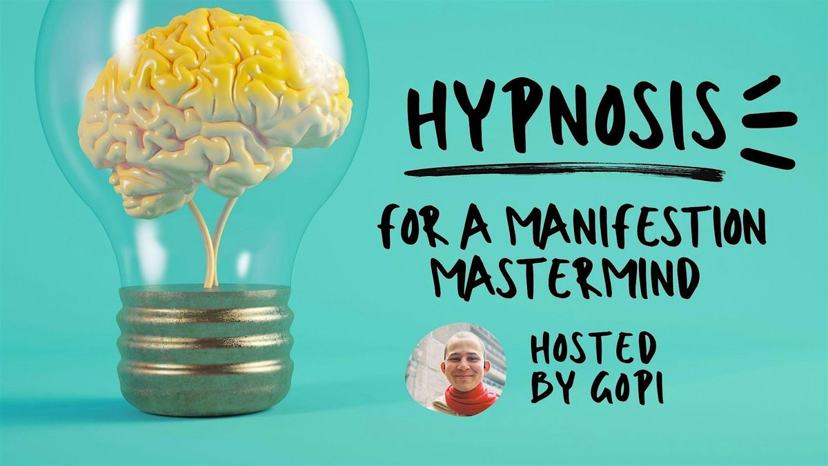 Hypnosis for a Manifestion Mastermind, 9 December | Event in Wellington | AllEvents