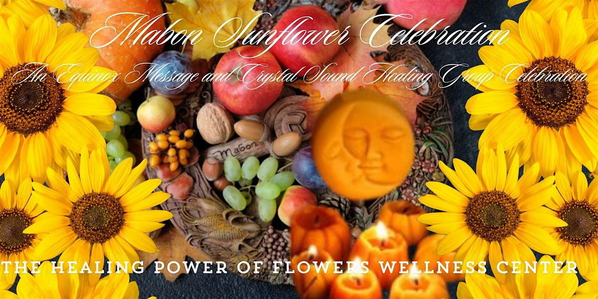 Mabon Sunflower Autumn Equinox Celebration & Crystal Bowl Concert, 22 September | Event in Salem | AllEvents