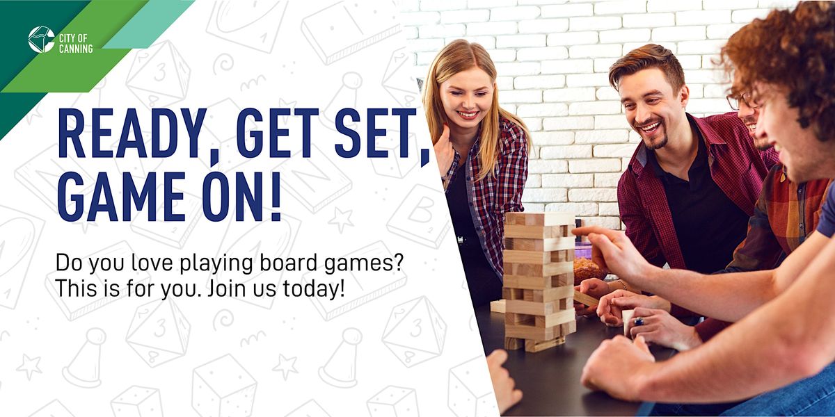 Game On! Board Games Meet Up, Cannington Library, 6 February 2024 ...