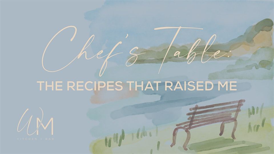 Chef's Table at Watermill Kitchen + Bar: The Recipes That Raised Me, 15 January | Event in Coralville | AllEvents