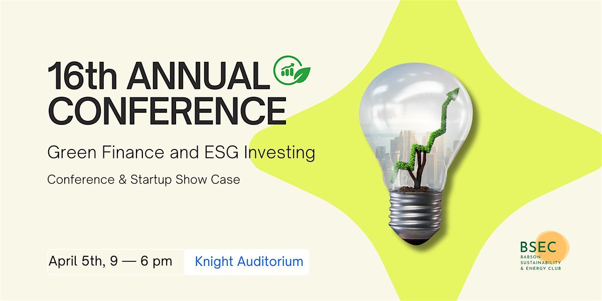 Babson Green Finance and ESG Investing Conference 2024, Knight Auditorium,  Wellesley, 5 April 2024 | AllEvents.in