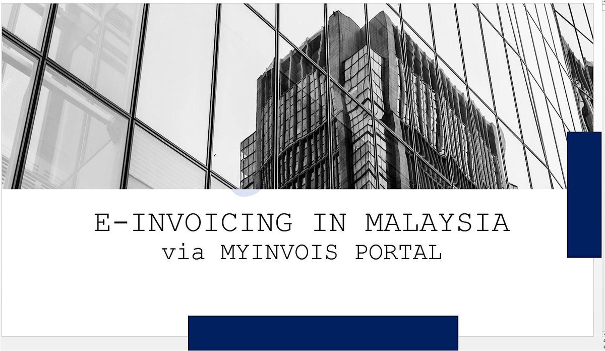 Saturday E-Invoicing Awareness Briefing Session | Event in Shah Alam | AllEvents