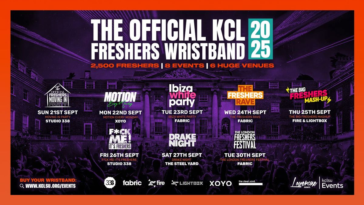 THE 2025 OFFICIAL KING'S COLLEGE LONDON FRESHERS WRISTBAND! THE BIGGEST FRESHERS WEEK FOR ALL KCL STUDENTS 🎉, 20 September