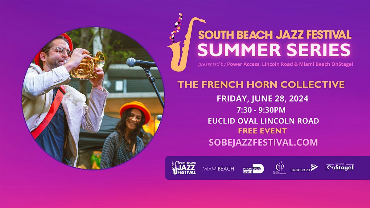South Beach Jazz Summer Series A Night with The French Horn Collective