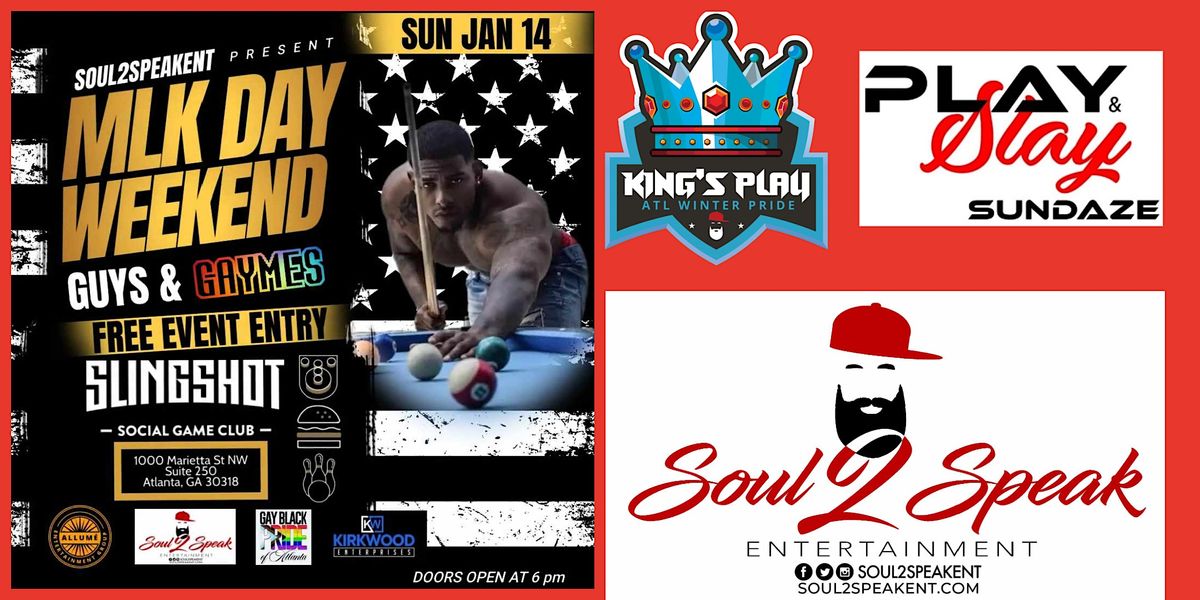 Soul2SpeakEnt Presents Guys & Gaymes/Play n Slay Sundaze Reunion, Slingshot Social Game Club