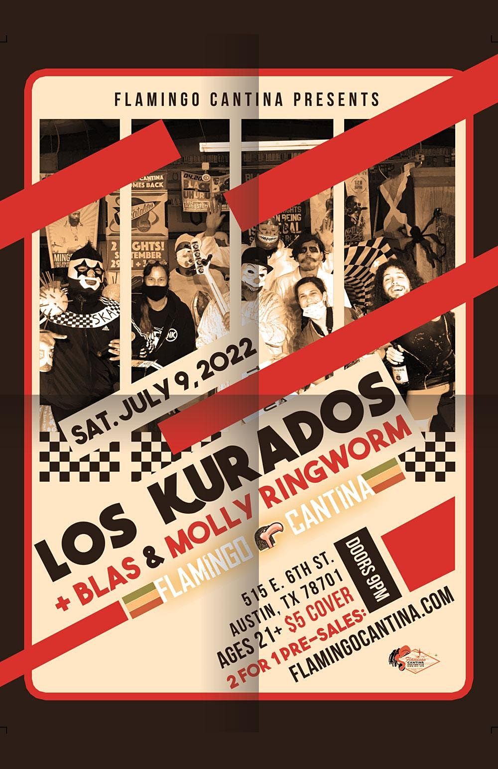 Los Kurados, Blas, Molly Ringworm, Flamingo Cantina, Austin, July 9 to