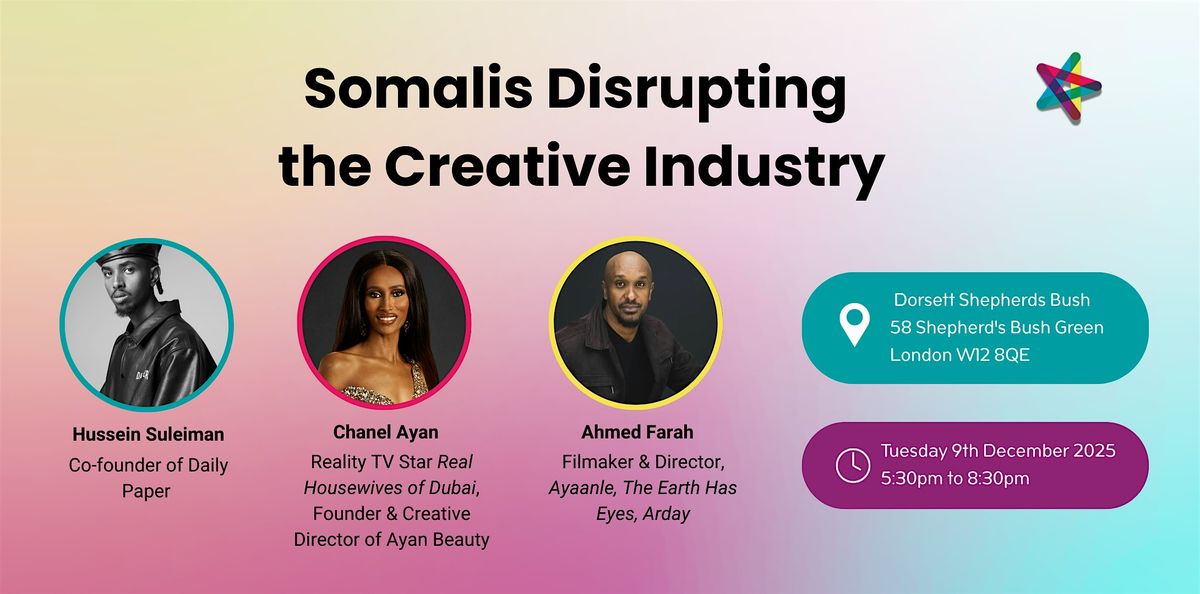 Somalis Disrupting the Creative Industry, 9 December | Event in London | AllEvents