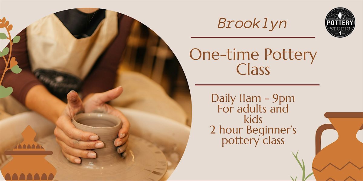 One-time Pottery Class - Brooklyn | Event in Brooklyn | AllEvents