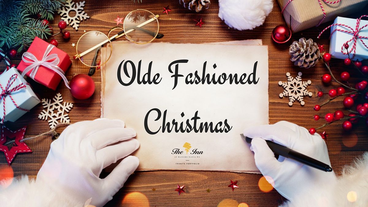 2021 Christmas Santa Fe Olde Fashioned Christmas The Inn At Rancho Santa Fe A Tribute Portfolio Resort Spa December 1 2021 Allevents In 2021 Christmas Santa Fe Olde Fashioned Christmas The Inn At Rancho Santa Fe A Tribute Portfolio Resort Spa December 1 2021 Allevents In
