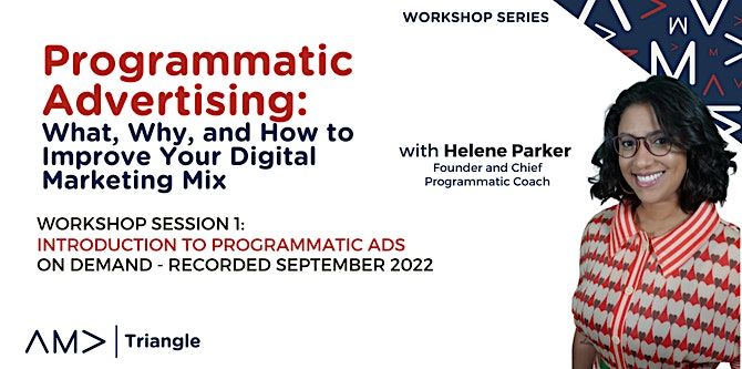 Workshop On Demand: Intro to Programmatic Advertising (Online,Pre-recorded) | AllEvents