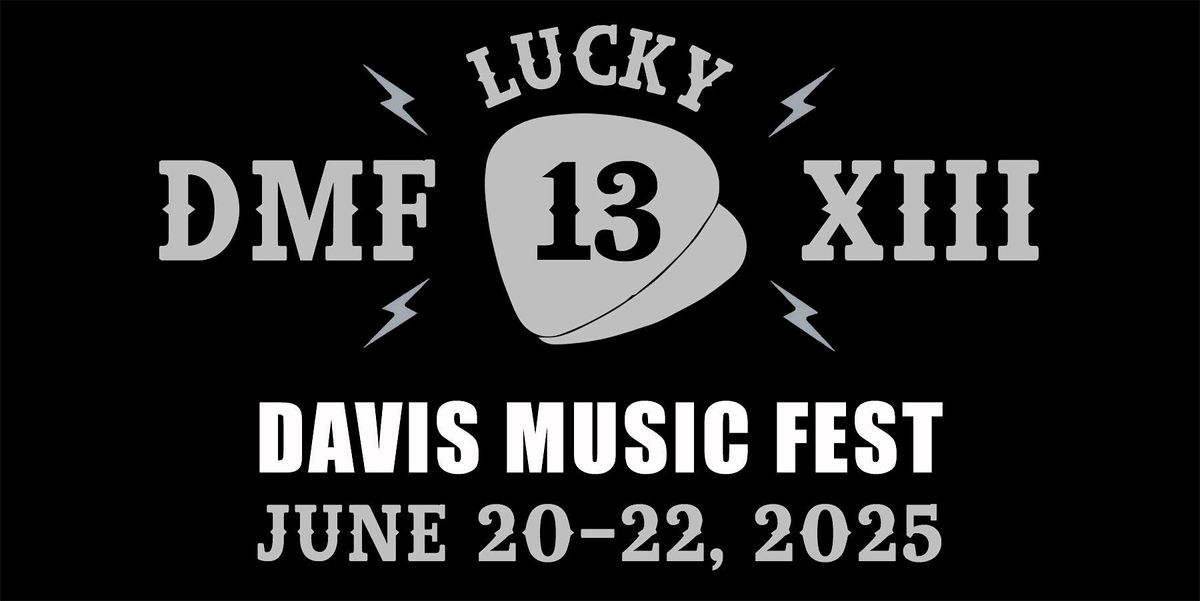 Davis Music Fest Lucky #13, 20 June | Event in Davis | AllEvents