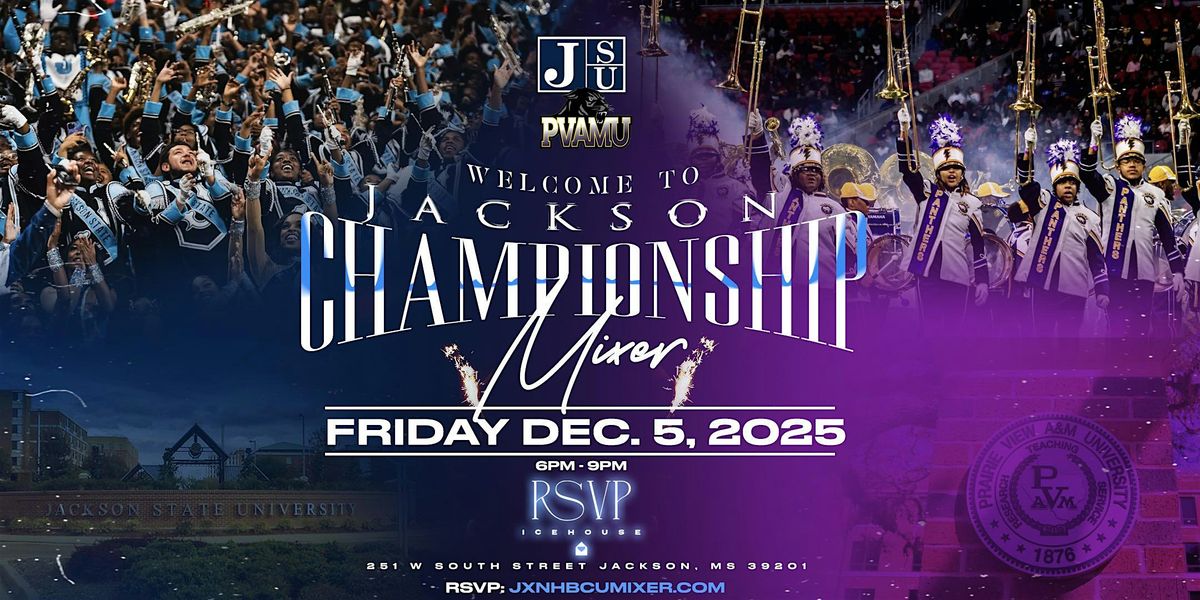 Welcome To Jackson Championship Mixer Powered By: D’ Ussè & Patron, 5 December | Event in Jackson | AllEvents