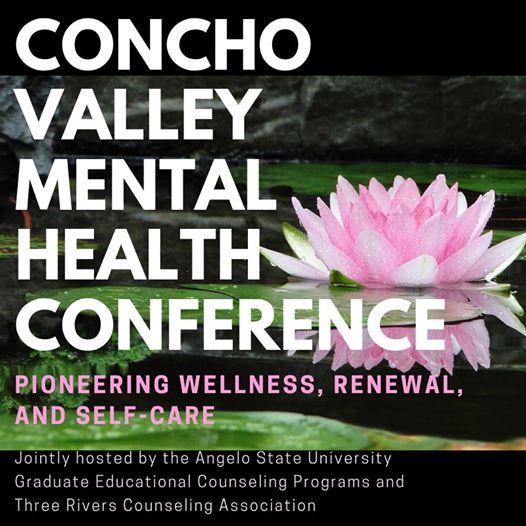 Concho Valley Mental Health Conference At Angelo State University