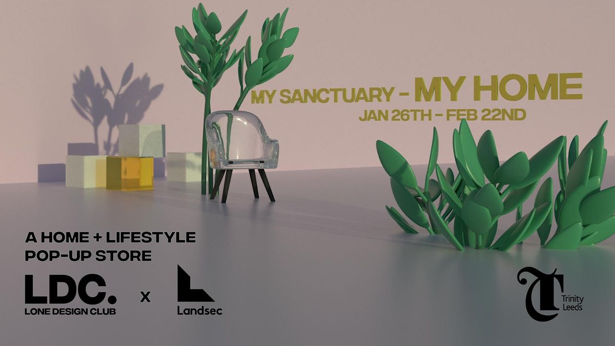 ‘My Sanctuary, My Home’ Pop Up Store: RSVP to the Opening Night Celebration