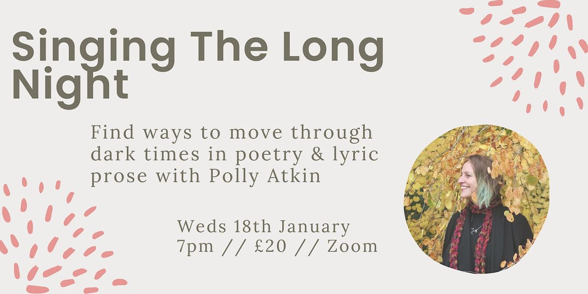 Singing The Long Night, January 18 2023 Online Event AllEvents.in