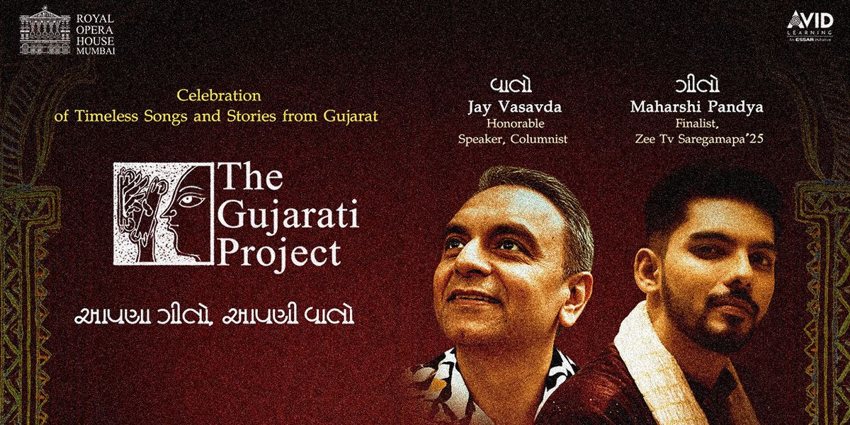 The Gujarati Project - AAPNA GEETO , AAPNI VAATO — event poster