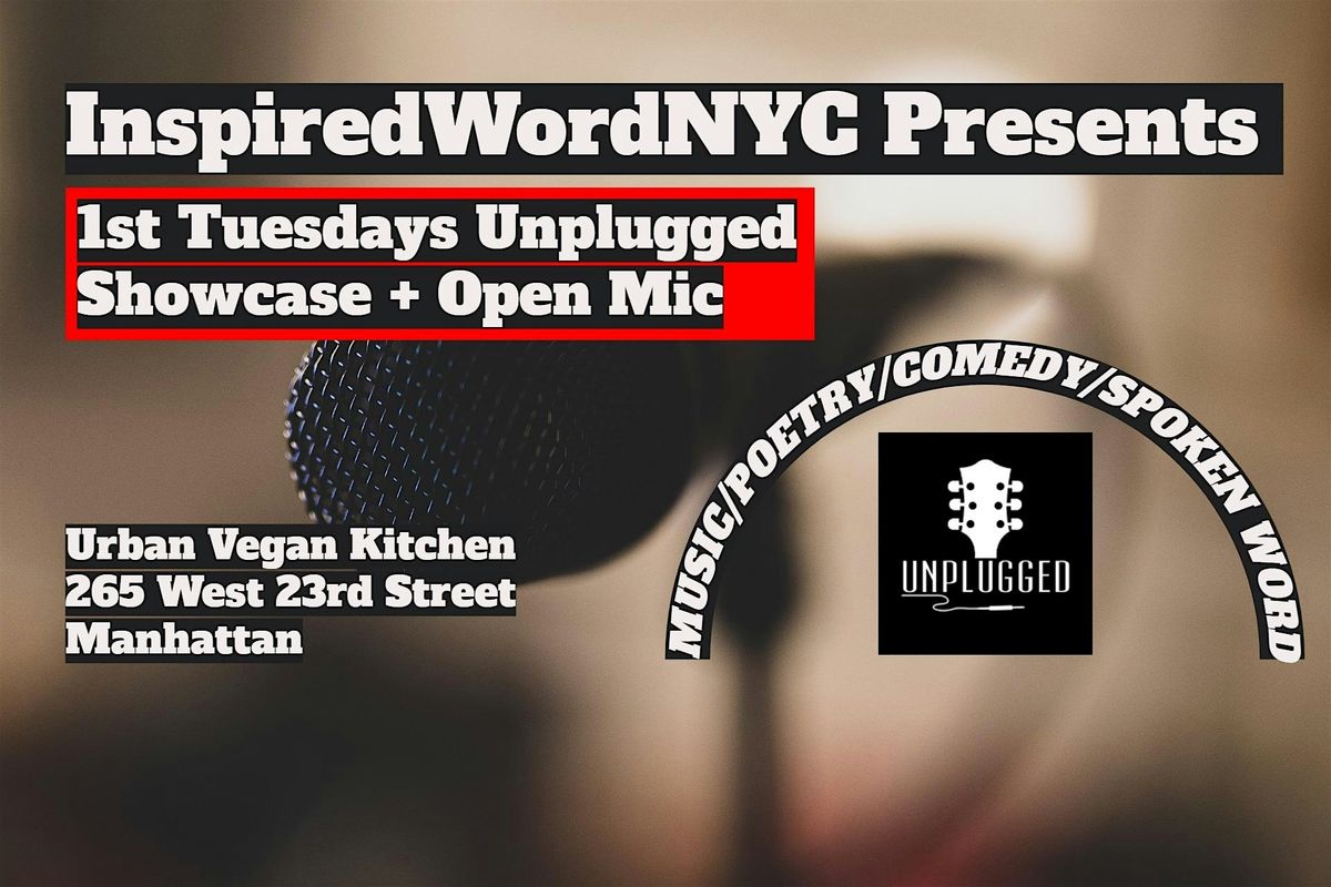 InspiredWordNYC Presents 1st Tuesdays Unplugged Showcase + Open Mic at UVK | Event in New York | AllEvents
