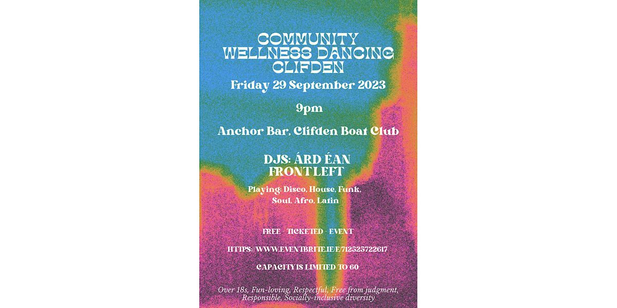 Community Wellness Dancing Clifden, Anchor Bar at Clifden Boat Club, 29 September to 30