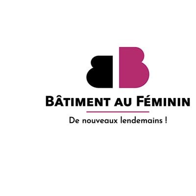 BÂTIMENT AU FÉMININ