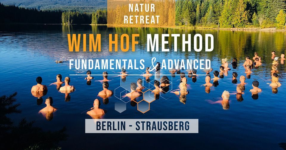 WIM HOF METHODE NATUR RETREAT BERLIN, Spitzmühlenweg, 15344