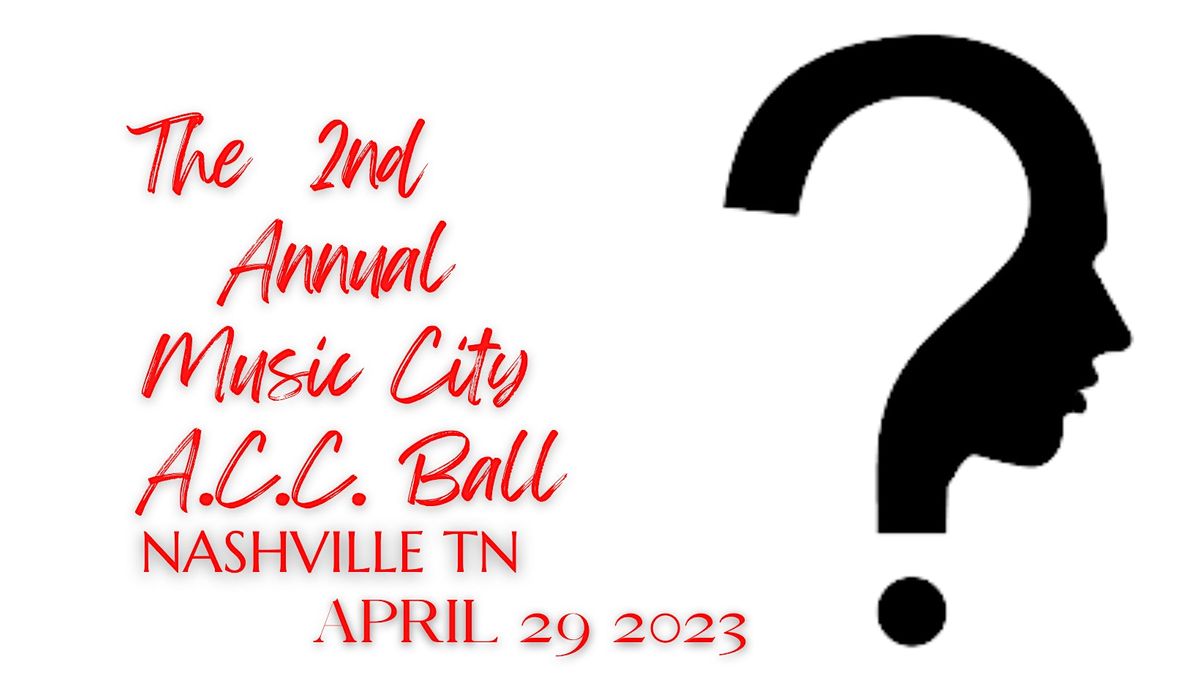 The 2nd Annual Music City ACC Ball Unsloved Mysteries, Eloisa Salazar Event Center, Nashville