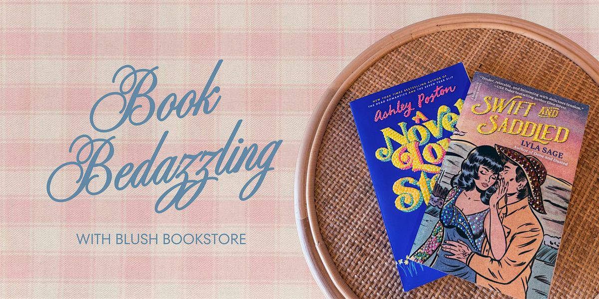 Book Bedazzling at Blush - December 3rd | Event in Dallas | AllEvents