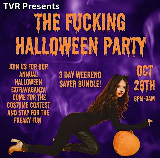 The FUCKING Halloween Party, The Velvet Rope, Portland, 28 October to