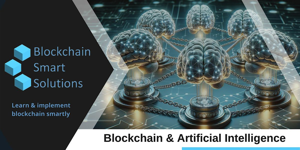 Integrating Blockchain and AI (Artificial Intelligence) | Dublin | Event in Dublin | AllEvents