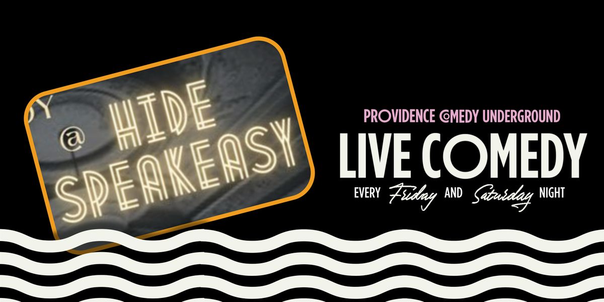 Underground Comedy @ Hide Speakeasy | Event in Providence | AllEvents