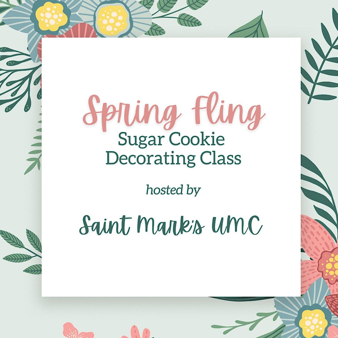 200 PM Summer Fun Sugar Cookie Decorating Class, Saint Mark's United